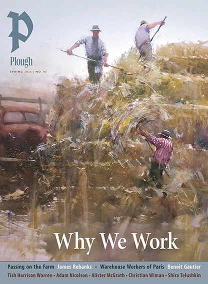 Plough Quarterly
